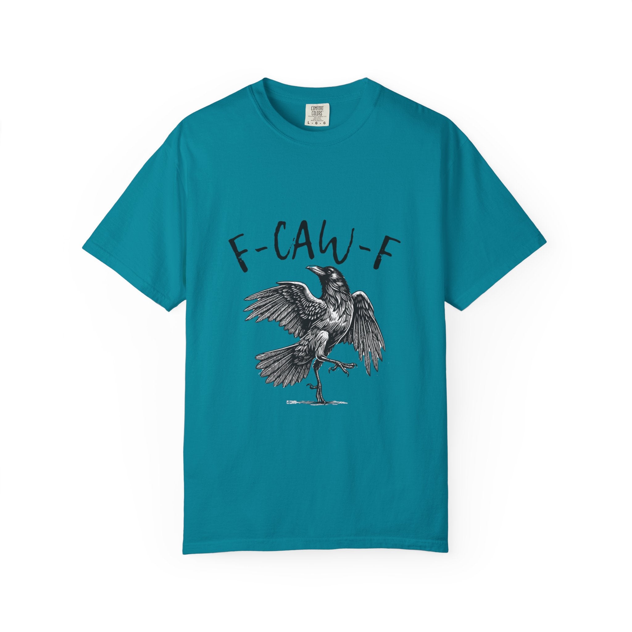“F-CAW-F” Tee — The Call of the Wildly Unbothered