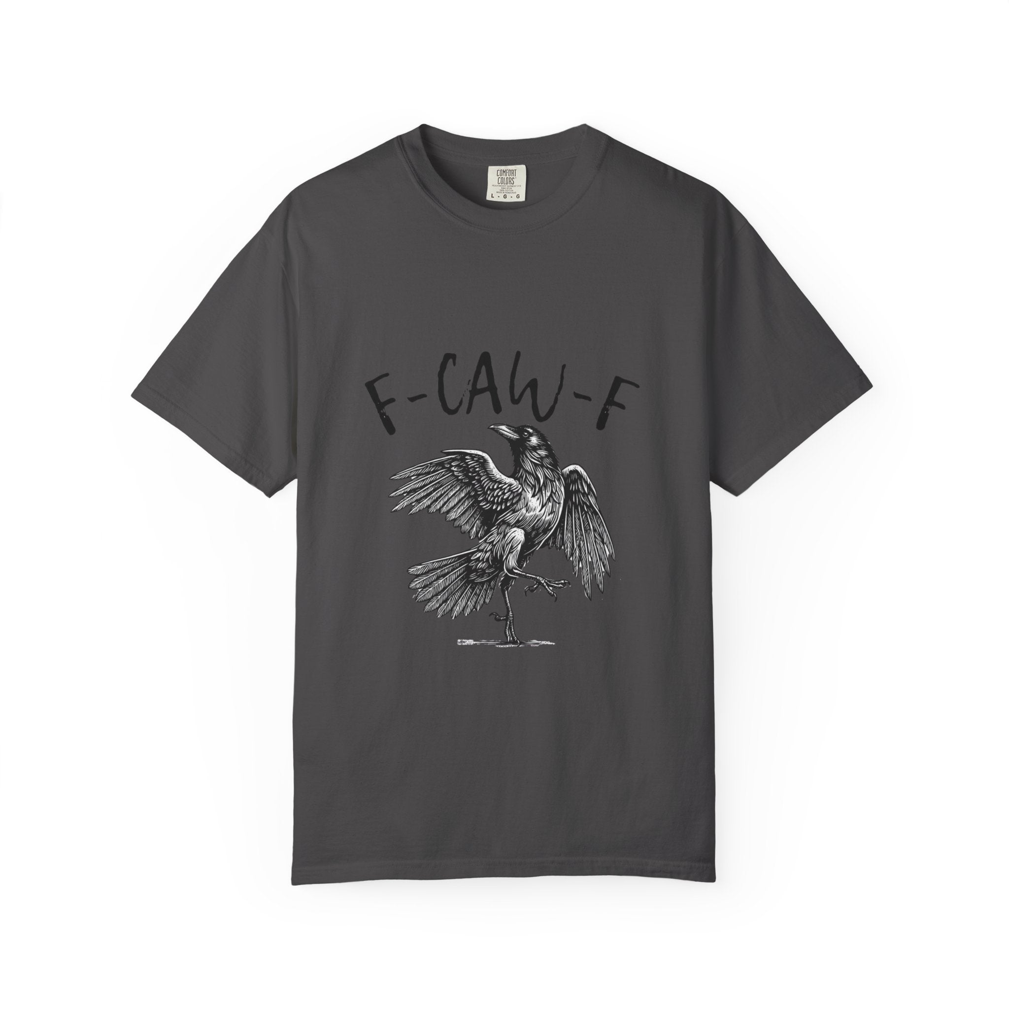 “F-CAW-F” Tee — The Call of the Wildly Unbothered