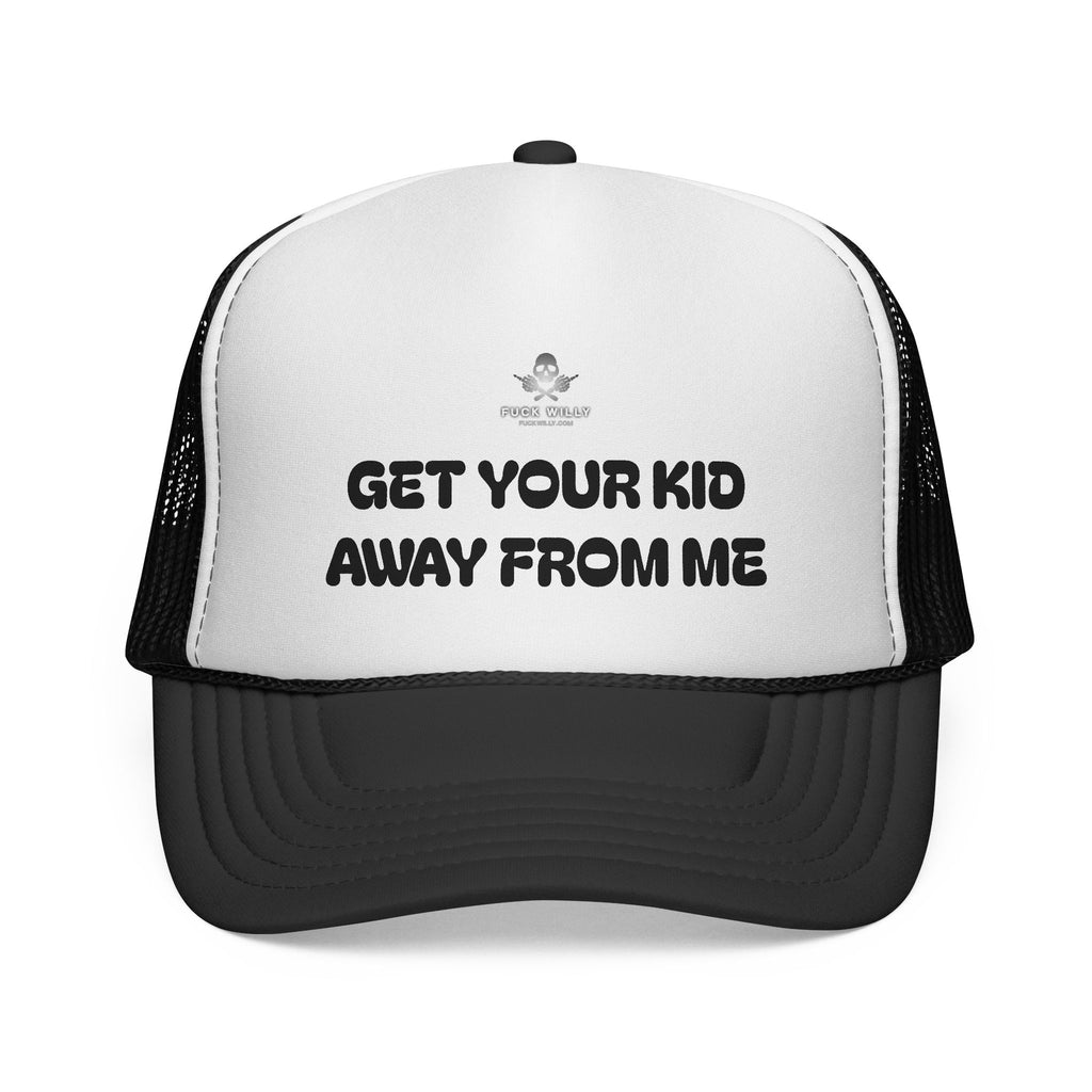 Get Your Kid Away From Me Trucker Cap