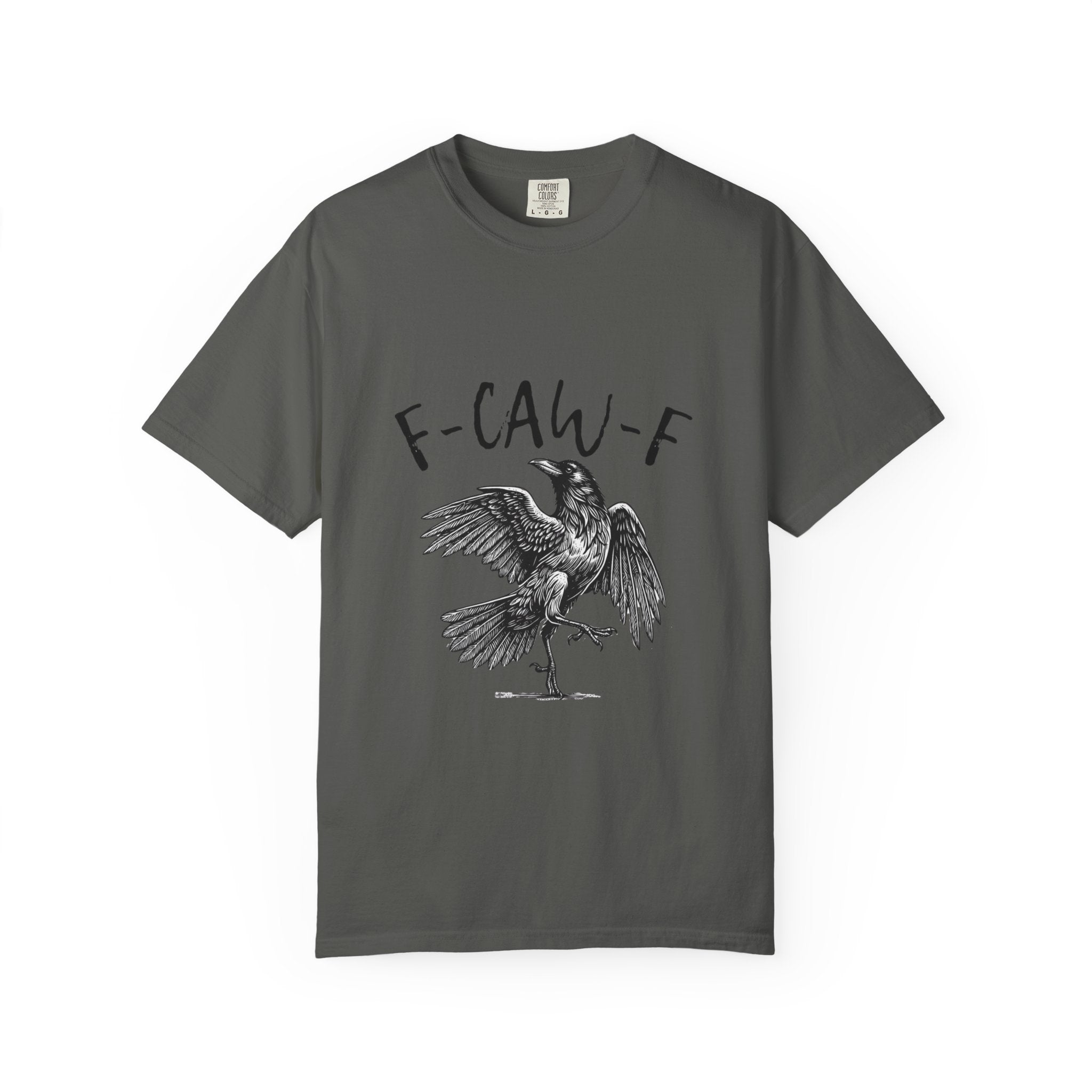 “F-CAW-F” Tee — The Call of the Wildly Unbothered